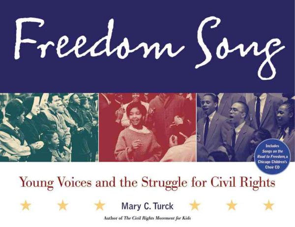 Freedom Song: Young Voices and the Struggle for Civil Rights cover