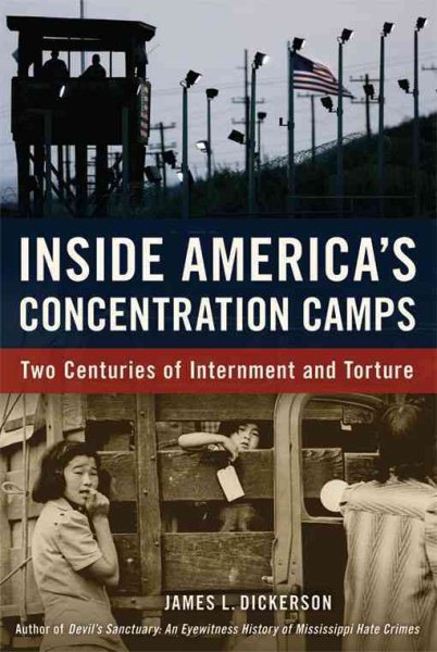 Inside America's Concentration Camps: Two Centuries of Internment and Torture cover