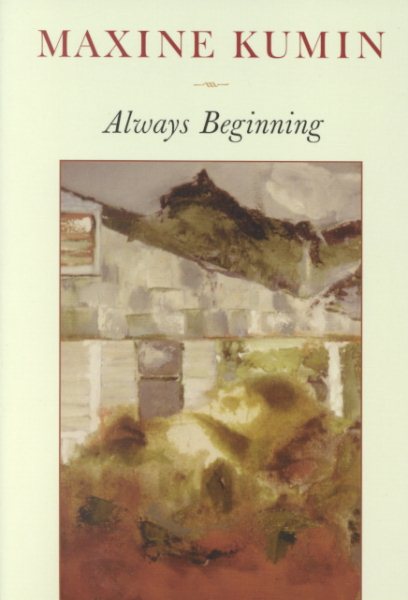 Always Beginning: Essays on a Life in Poetry cover