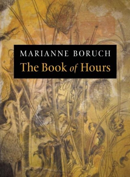 The Book of Hours (Kingsley Tufts Poetry Award)