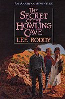 Secret of the Howling Cave (An American Adventure, Book 4) cover