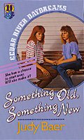 Something Old, Something New (Cedar River Daydreams #11) cover