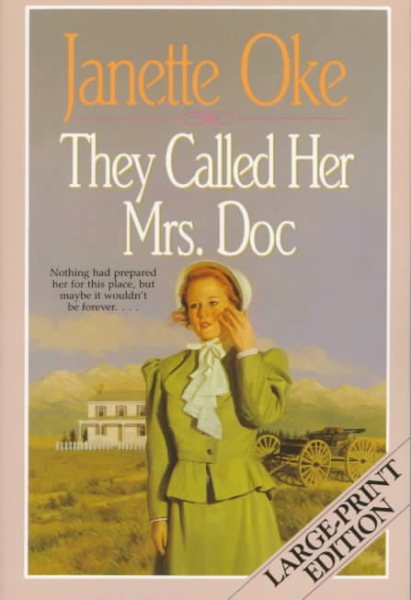 They Called Her Mrs Doc (Women of the West #5) cover