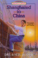 Shanghaied to China: Hudson Taylor (Trailblazer Books #9) cover