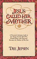 Jesus Called Her Mother cover