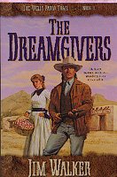 The Dreamgivers (Wells Fargo Trail, Book 1) cover
