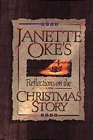 Janette Oke's Reflections on the Christmas Story