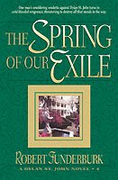The Spring of Our Exile (Dylan St. John Novels, 4) cover