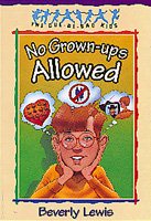 No Grown-Ups Allowed (The Cul-de-Sac Kids #4) cover