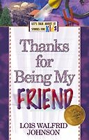 Thanks for Being My Friend (LET'S TALK ABOUT IT STORIES FOR KIDS) cover
