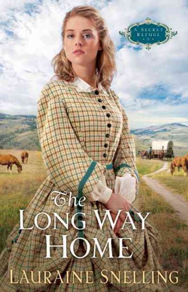 The Long Way Home (A Secret Refuge Series #3) cover