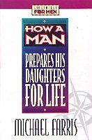 How a Man Prepares His Daughters for Life (Lifeskills for Men) cover