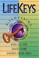 LifeKeys: Discovering Who You Are, Why You're Here, What You Do Best cover