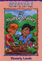 The Mudhole Mystery (The Cul-de-Sac Kids, No. 10) (Book 10) cover