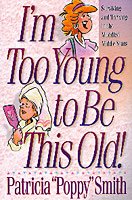 I’m Too Young to Be This Old! cover