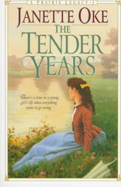 The Tender Years (Prairie Legacy Series #1) cover