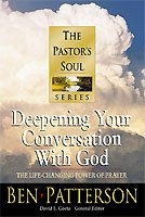 Deepening Your Conversation With God (PASTORS SOUL)