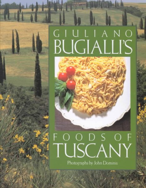 Giuliano Bugialli's Foods of Tuscany cover