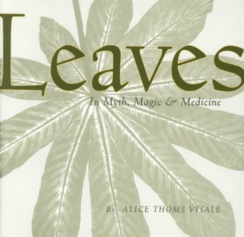 Leaves in Myth, Magic and Medicine cover
