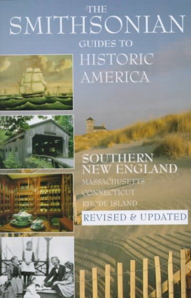 Smithsonian Guides to Historic America: Southern New England - Massachusetts, Connecticut, Rhode Island (Vol 2) cover