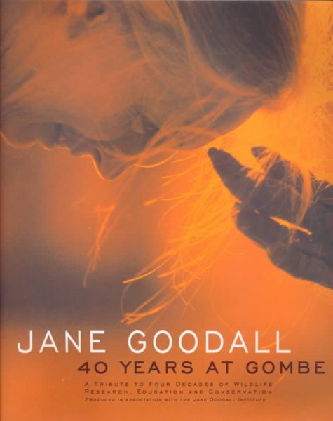 Jane Goodall: 40 Years at Gombe cover