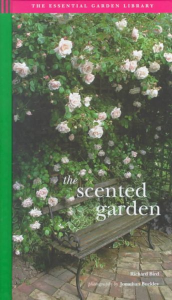 The Scented Garden (Garden Project Workbooks) (Volume 10) cover