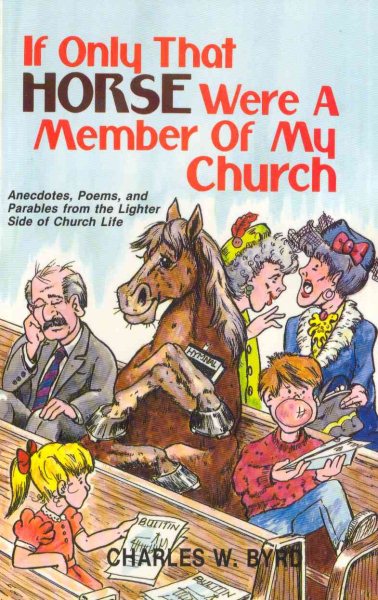 If Only That Horse Were A Member Of My Church cover