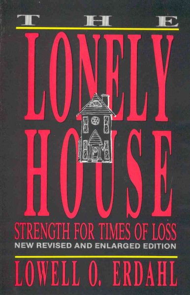 Lonely House: Strength for Times of Loss