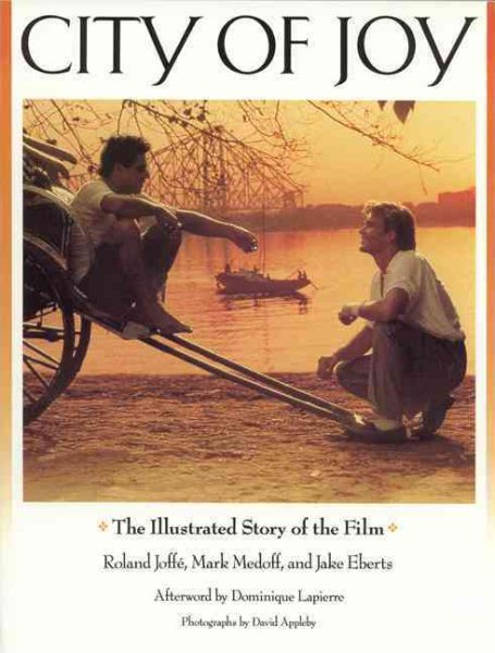 City of Joy: The Illustrated Story of the Film (Newmarket Pictorial Moviebook) cover