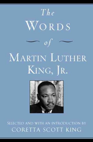 The Words of Martin Luther King, Jr.: Second Edition (Newmarket Words Of Series) cover