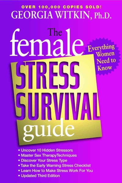 The Female Stress Survival Guide: Everything Women Need to Know cover