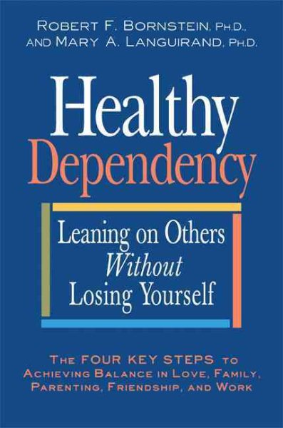 Healthy Dependency: Leaning on Others Without Losing Yourself cover