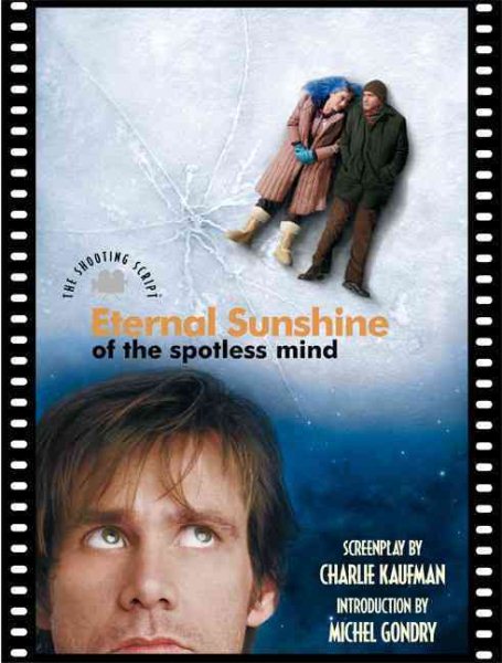 Eternal Sunshine of the Spotless Mind: The Shooting Script cover