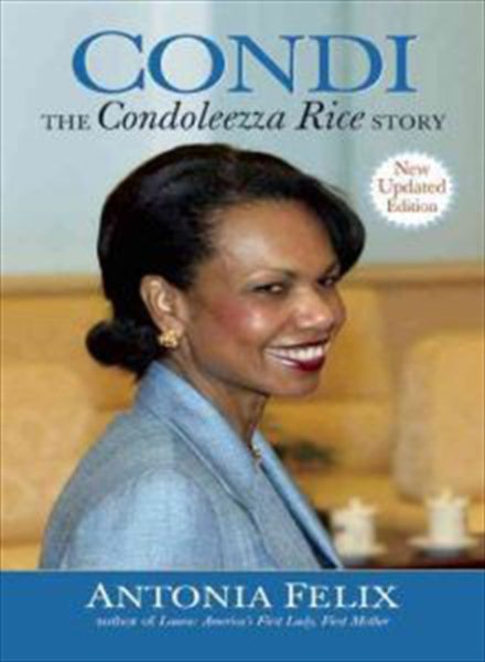 Condi: The Condoleezza Rice Story, New Updated Edition