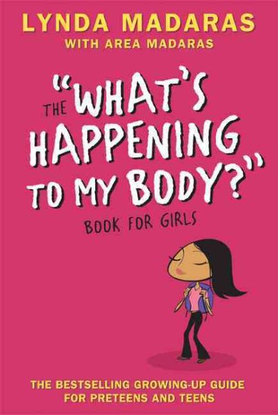 What's Happening to My Body? Book for Girls: Revised Edition cover