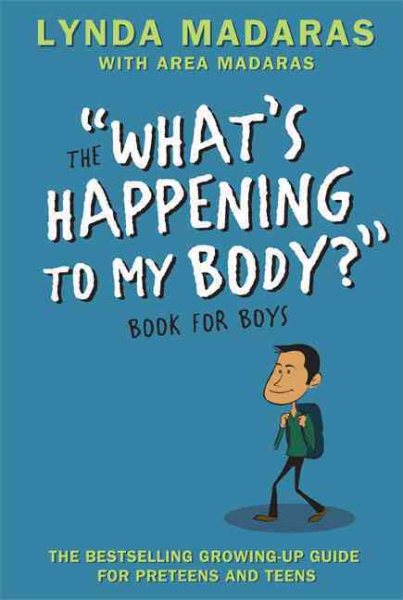 What's Happening to My Body? Book for Boys: Revised Edition cover
