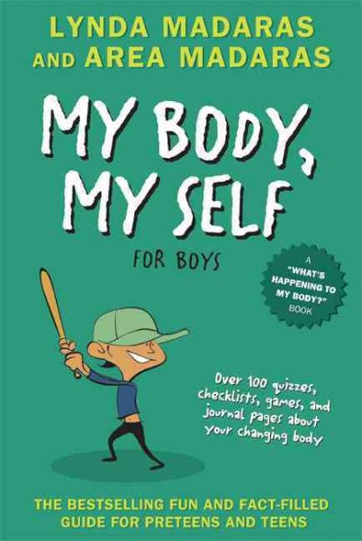 My Body, My Self for Boys: Revised Edition (What's Happening to My Body?) cover