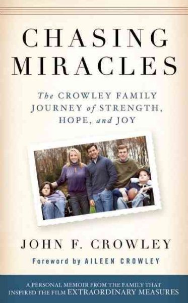 Chasing Miracles: The Crowley Family Journey of Strength, Hope, and Joy cover