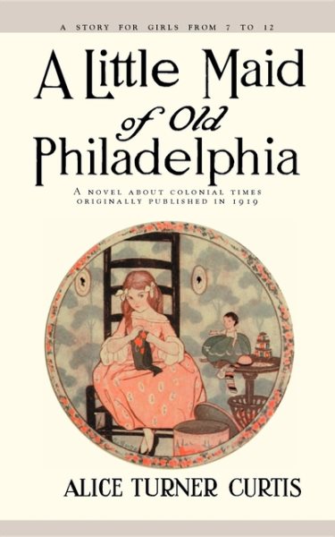 Little Maid of Old Philadelphia cover