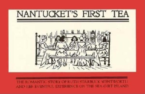 Nantucket's First Tea cover