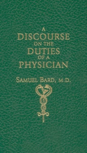 Discourse upon the Duties of a Physician (Books of American Wisdom) cover