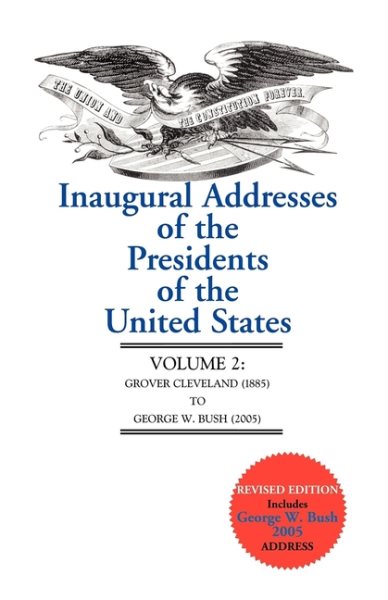 Inaugural Addresses V2 DO NOT USE: Volume Two (Inaugural Addresses of the Presidents of the United States) cover