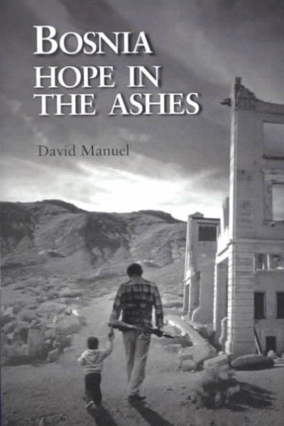Bosnia: Hope in the Ashes cover