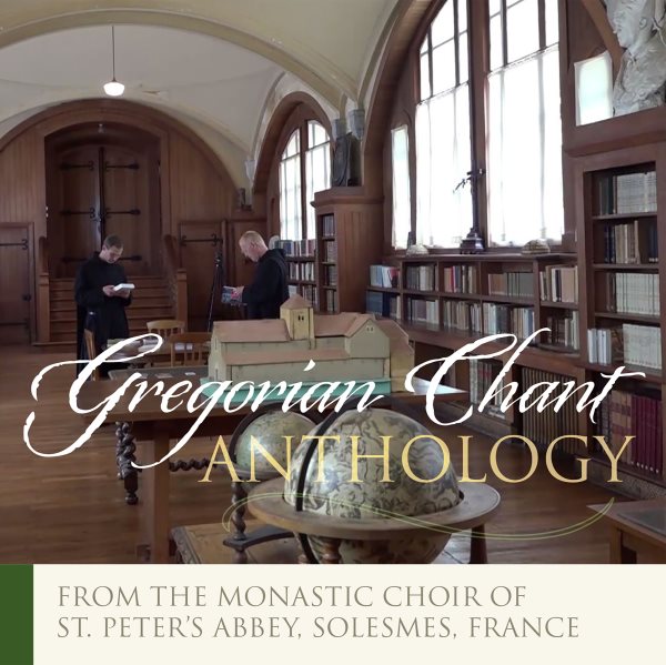 The Monks of Solesmes: Gregorian Chant Anthology cover