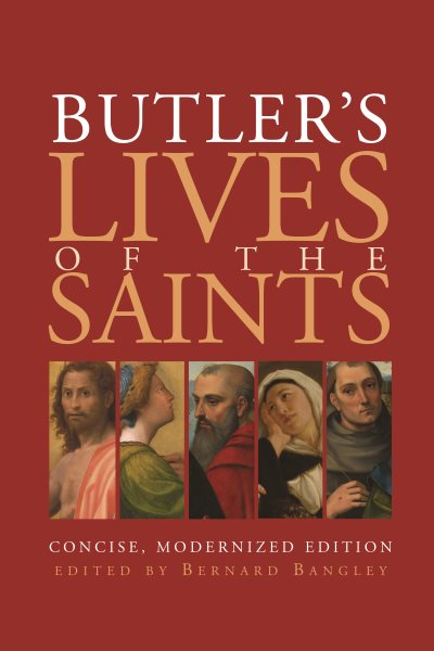 Butler's Lives of the Saints: Concise, Modernized Edition cover