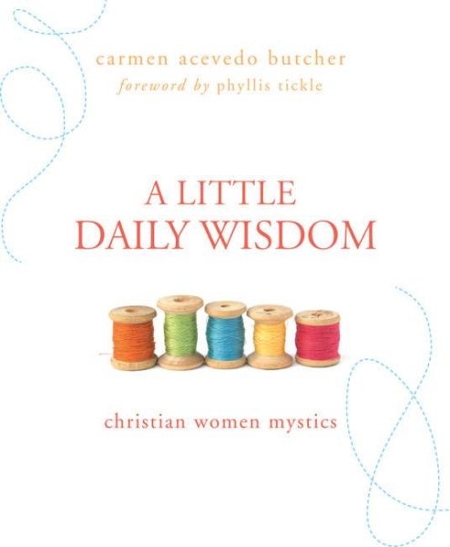 A Little Daily Wisdom: Christian Women Mystics cover