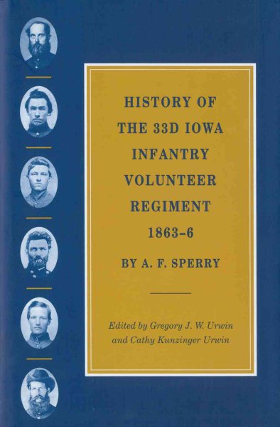 History of the 33d Iowa Infantry Volunteer Regiment, 1863–6 (The Civil War in the West) cover