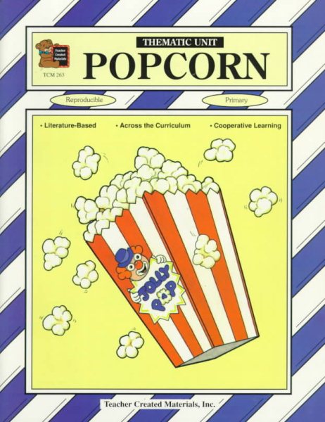 Popcorn Thematic Unit (Thematic Units)
