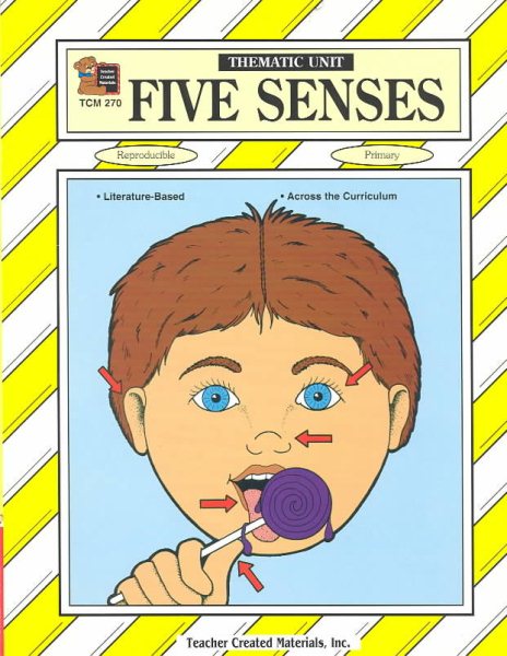 Five Senses Thematic Unit (Thematic Units Series)