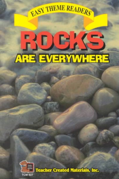 Rocks Are Everywhere Easy Reader (Easy Theme Reader Series) cover